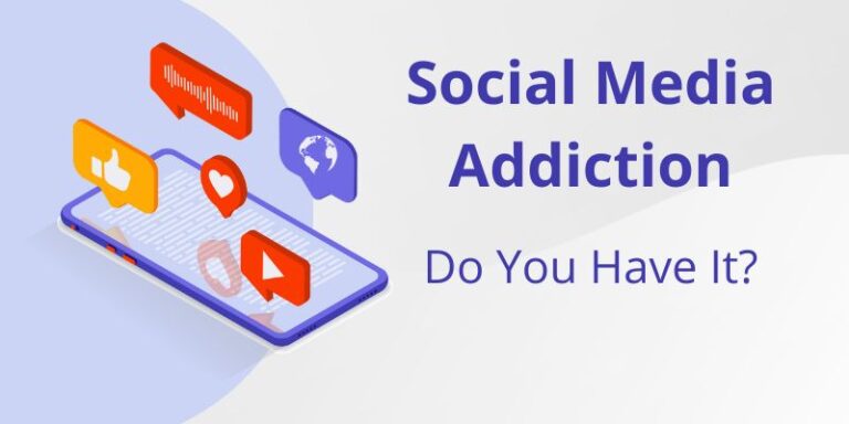 Social Media Addiction: Do You Have It?